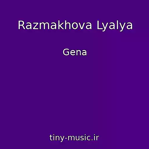 کاور آهنگ Razmakhova Lyalya از Gena