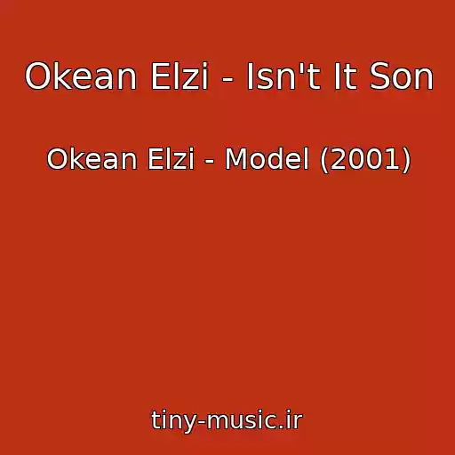 کاور آهنگ Okean Elzi - Isn't It Son از Okean Elzi - Model (2001)