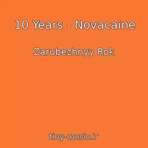 کاور آهنگ 10 Years - Novacaine از Zarubezhnyy Rok