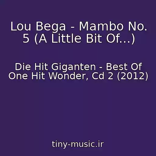 کاور آهنگ Lou Bega - Mambo No. 5 (A Little Bit Of...) از Die Hit Giganten - Best Of One Hit Wonder, Cd 2 (2012)