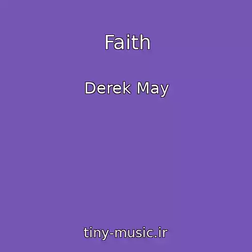 کاور آهنگ Faith از Derek May