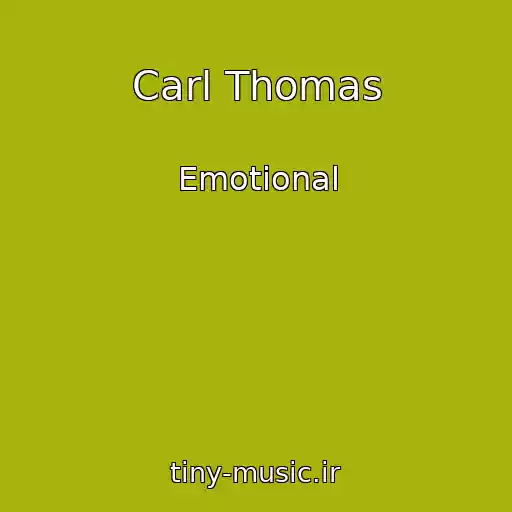 کاور آهنگ Carl Thomas از Emotional