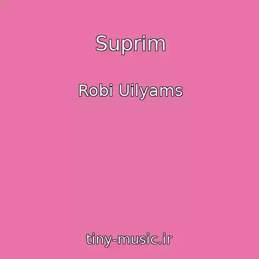 کاور آهنگ Suprim از Robi Uilyams