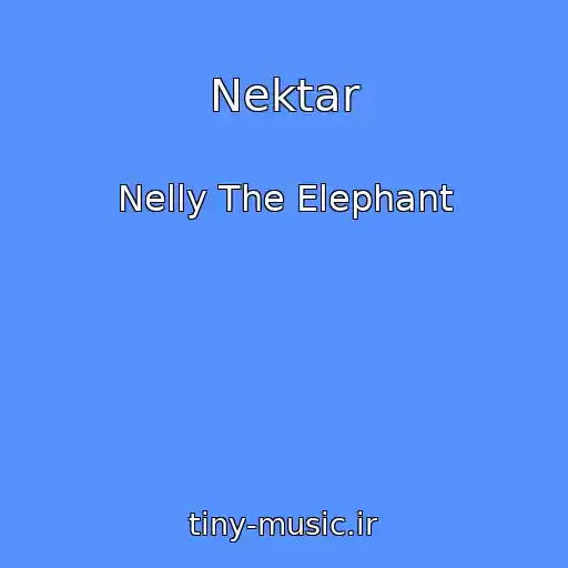 کاور آهنگ Nektar از Nelly The Elephant