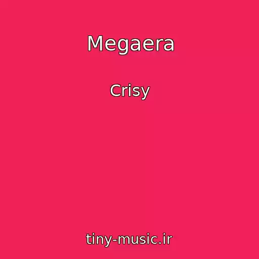 کاور آهنگ Megaera از Crisy
