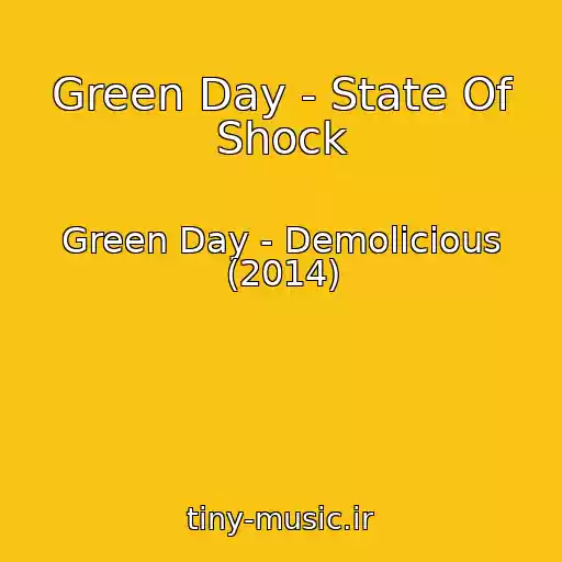کاور آهنگ Green Day - State Of Shock از Green Day - Demolicious (2014)