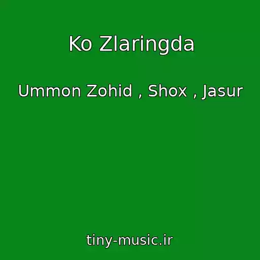 کاور آهنگ Ko Zlaringda از Ummon Zohid , Shox , Jasur