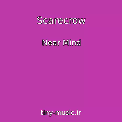 کاور آهنگ Scarecrow از Near Mind