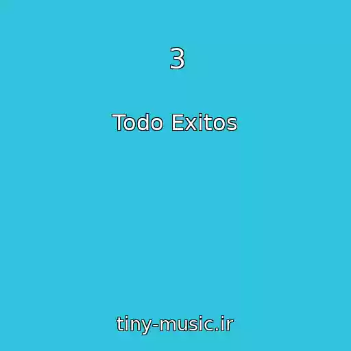 کاور آهنگ 3 از Todo Exitos