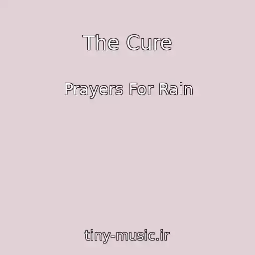 کاور آهنگ The Cure از Prayers For Rain