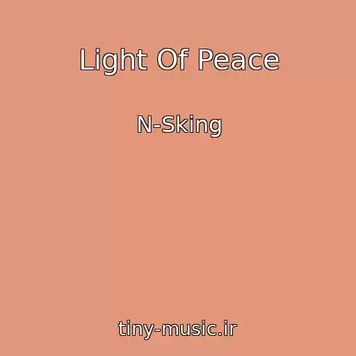 کاور آهنگ Light Of Peace از N-Sking