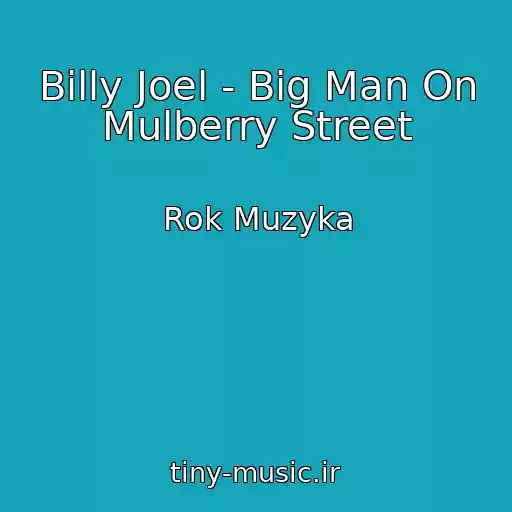 کاور آهنگ Billy Joel - Big Man On Mulberry Street از Rok Muzyka