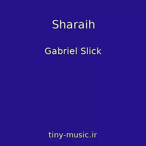 کاور آهنگ Sharaih از Gabriel Slick