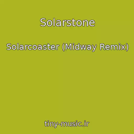 کاور آهنگ Solarstone از Solarcoaster (Midway Remix)