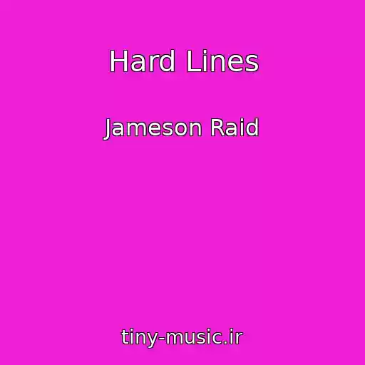 کاور آهنگ Hard Lines از Jameson Raid