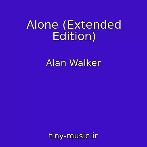 کاور آهنگ Alone (Extended Edition) از Alan Walker