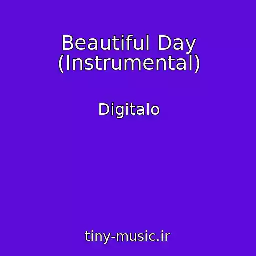 کاور آهنگ Beautiful Day (Instrumental) از Digitalo