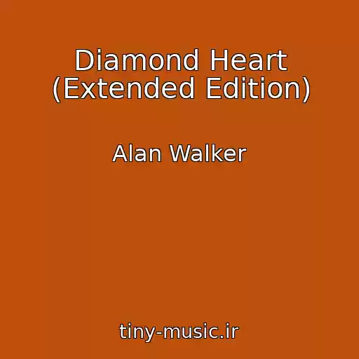 کاور آهنگ Diamond Heart (Extended Edition) از Alan Walker