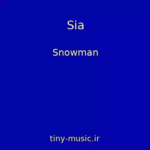 کاور آهنگ Sia از Snowman