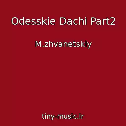 کاور آهنگ Odesskie Dachi Part2 از M.zhvanetskiy