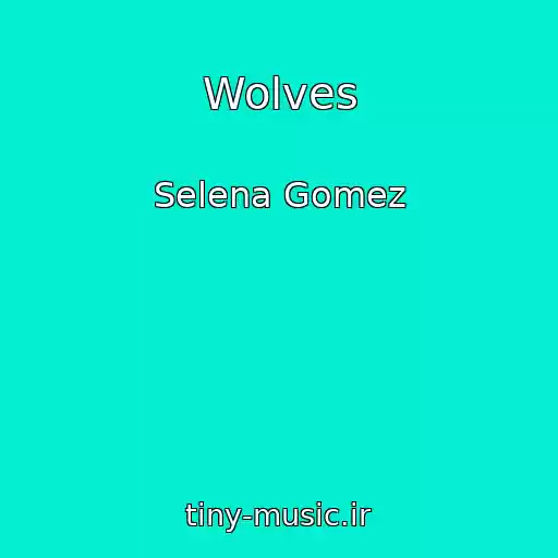 کاور آهنگ Wolves از Selena Gomez