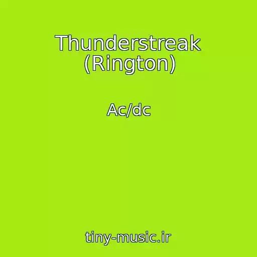 کاور آهنگ Thunderstreak (Rington) از Ac/dc