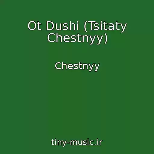 کاور آهنگ Ot Dushi (Tsitaty Chestnyy) از Chestnyy