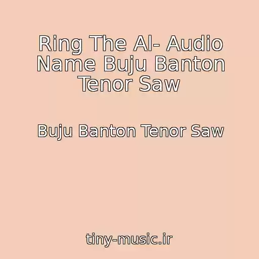 کاور آهنگ Ring The Al- Audio Name Buju Banton Tenor Saw از Buju Banton Tenor Saw