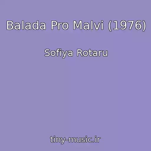 کاور آهنگ Balada Pro Malvi (1976) از Sofіya Rotaru