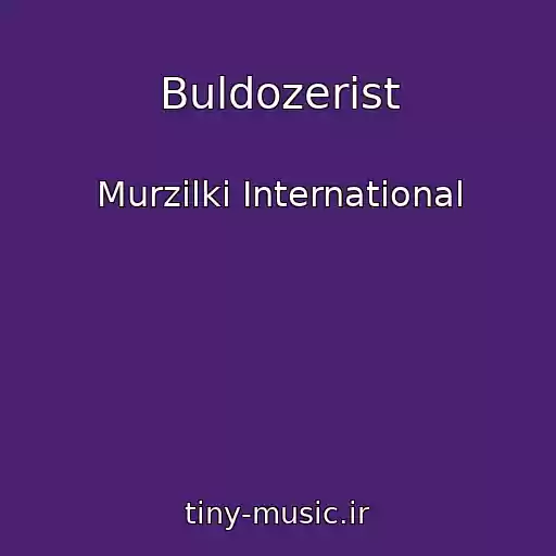 کاور آهنگ Buldozerist از Murzilki International