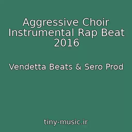کاور آهنگ Aggressive Choir Instrumental Rap Beat 2016 از Vendetta Beats & Sero Prod