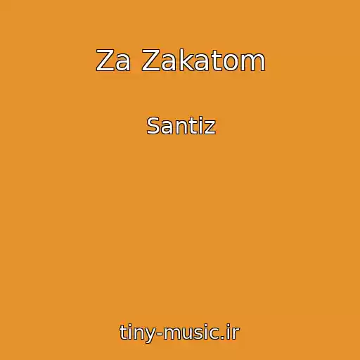 کاور آهنگ Za Zakatom از Santiz