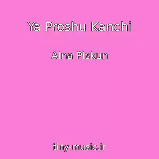 کاور آهنگ Ya Proshu Kanchi از Alna Piskun
