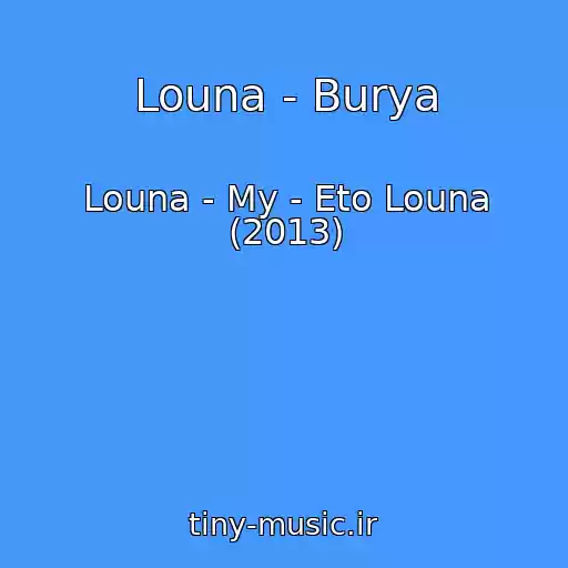 کاور آهنگ Louna - Burya از Louna - My - Eto Louna (2013)