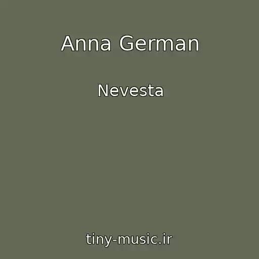 کاور آهنگ Anna German از Nevesta