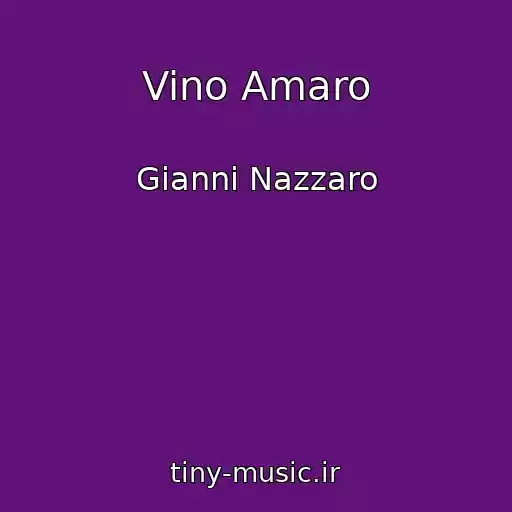 کاور آهنگ Vino Amaro از Gianni Nazzaro