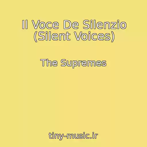 کاور آهنگ Il Voce De Silenzio (Silent Voices) از The Supremes