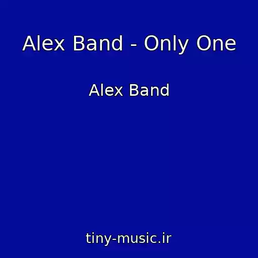 کاور آهنگ Alex Band - Only One از Alex Band
