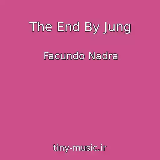 کاور آهنگ The End By Jung از Facundo Nadra