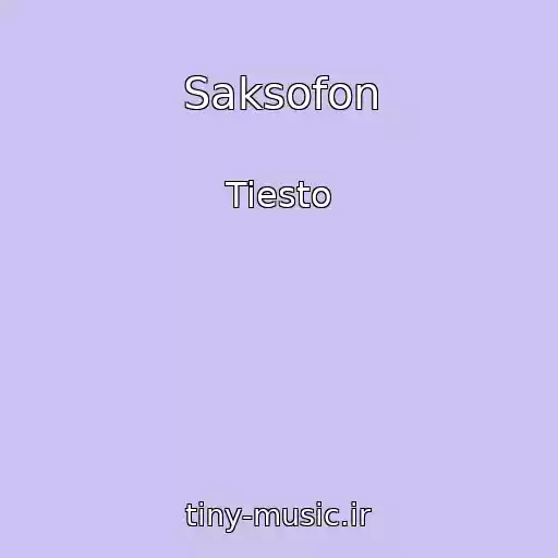 کاور آهنگ Saksofon از Tiesto