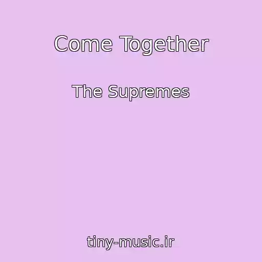 کاور آهنگ Come Together از The Supremes