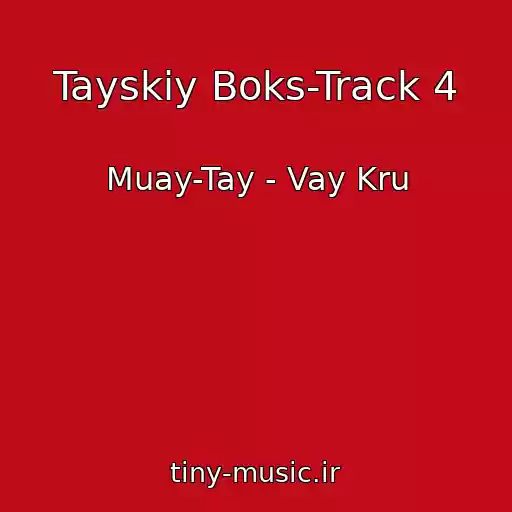 کاور آهنگ Tayskiy Boks-Track 4 از Muay-Tay - Vay Kru