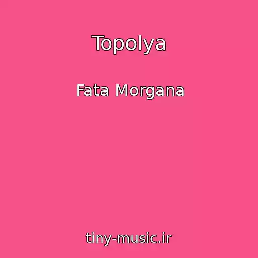کاور آهنگ Topolya از Fata Morgana