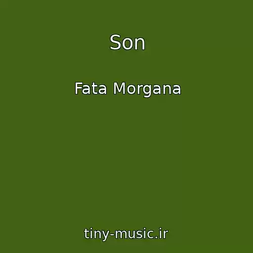 کاور آهنگ Son از Fata Morgana