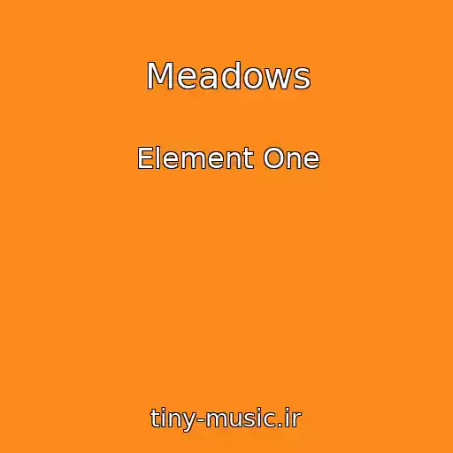 کاور آهنگ Meadows از Element One