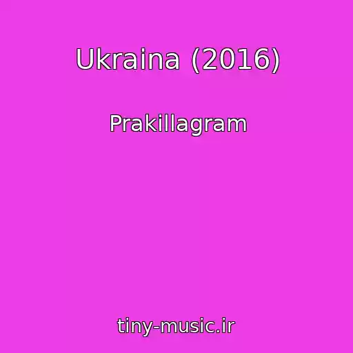 کاور آهنگ Ukraina (2016) از Prakillagram