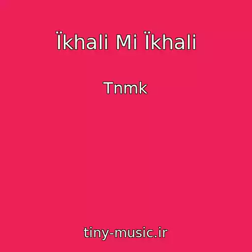 کاور آهنگ Їkhali Mi Їkhali از Tnmk