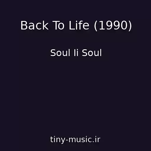 کاور آهنگ Back To Life (1990) از Soul Ii Soul