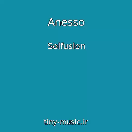 کاور آهنگ Anesso از Solfusion