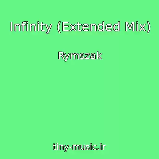 کاور آهنگ Infinity (Extended Mix) از Rymszak